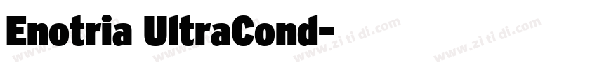 Enotria UltraCond字体转换